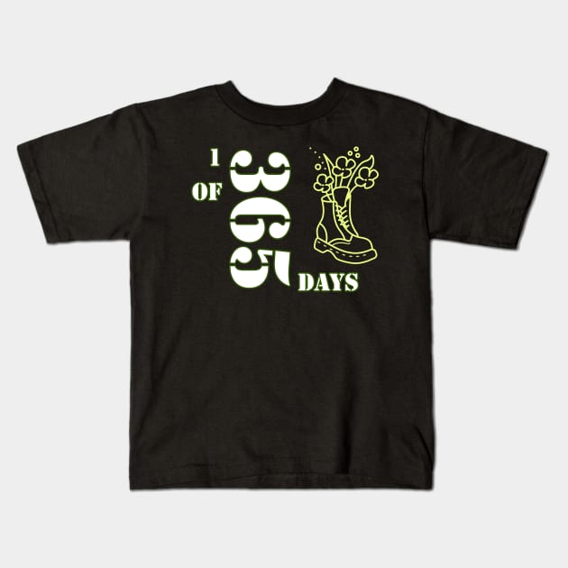 1 of 365 days #1 Kids T-Shirt by QUOT-s
